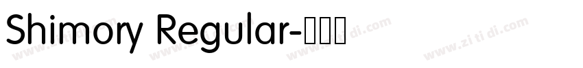 Shimory Regular字体转换